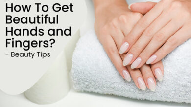how-to-get-beautiful-hands-and-fingers-beauty-tips